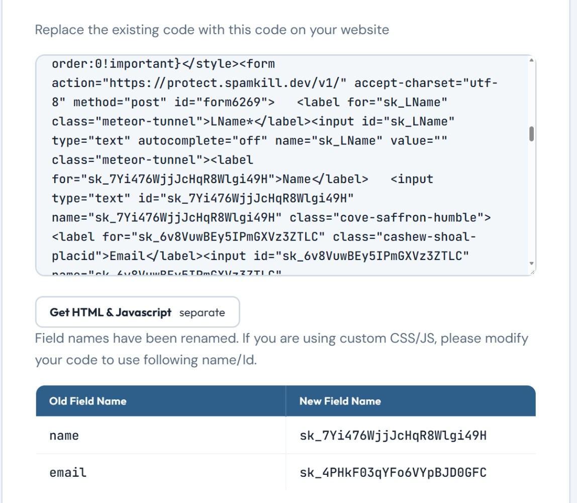 Replace the existing code with this code on your website, above the protected form code posting to protect.spamkill.dev