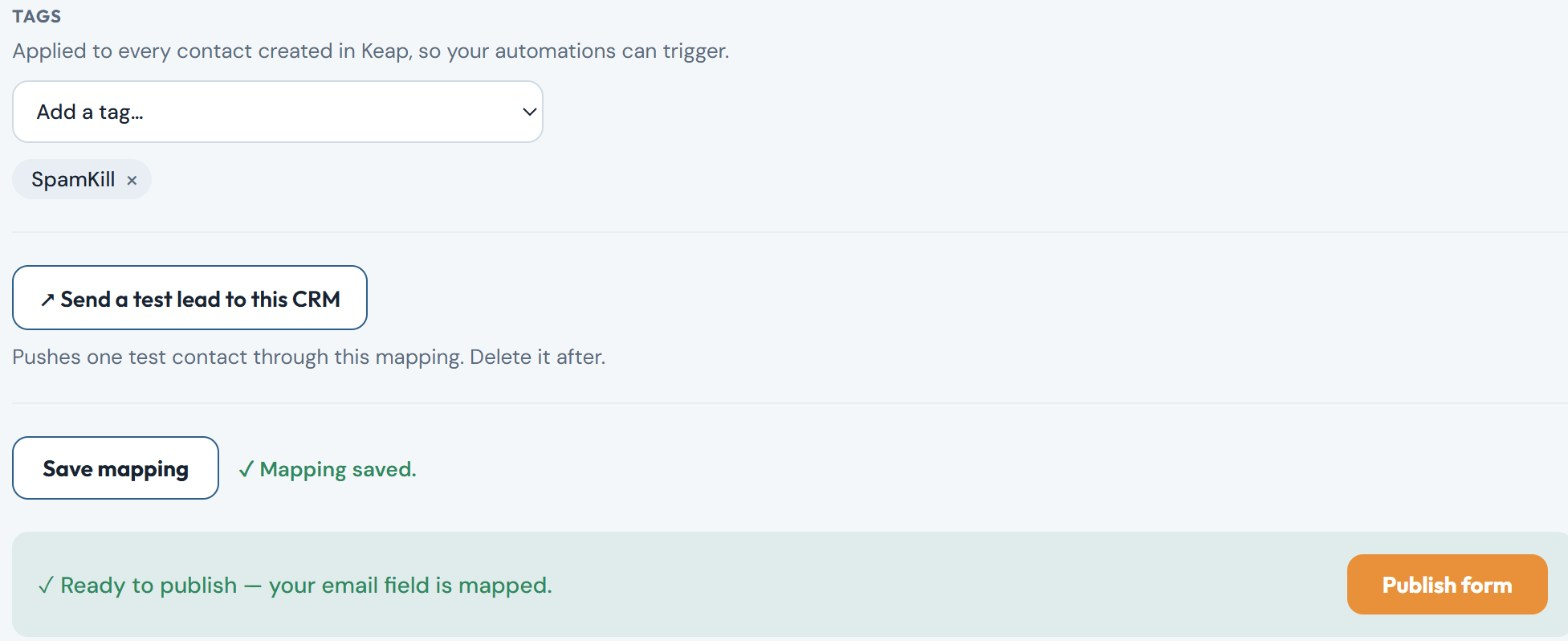 The Tags picker with the SpamKill tag added, Mapping saved, and the Publish form button
